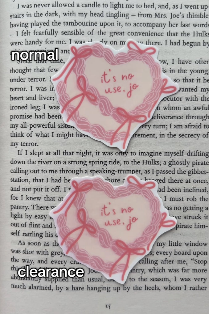 Its no use jo Sticker (Clearance)