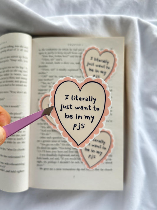 Be In My Pjs All Day Sticker